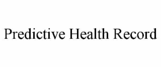 predictive health record