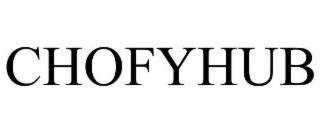 chofyhub