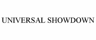 universal showdown