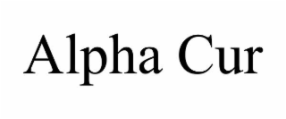 alpha cur