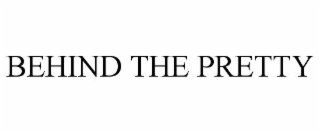 behind the pretty