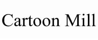 cartoon mill