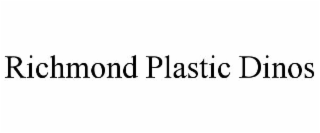 richmond plastic dinos