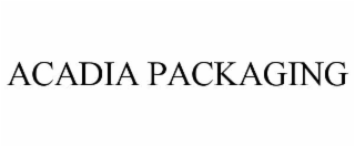 acadia packaging