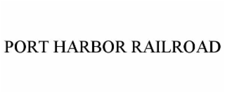 port harbor railroad