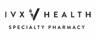 ivx v health specialty pharmacy