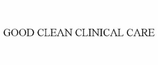 good clean clinical care