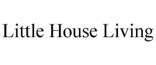 little house living