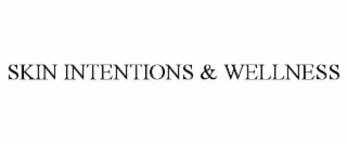 skin intentions & wellness