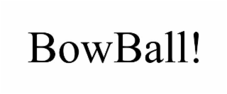 bowball!