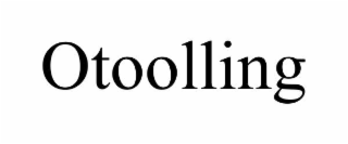 otoolling