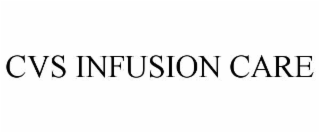 cvs infusion care