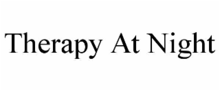 therapy at night