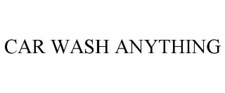car wash anything