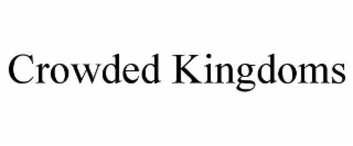 crowded kingdoms