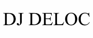 dj deloc