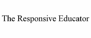 the responsive educator