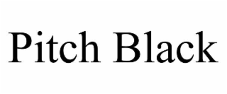 pitch black