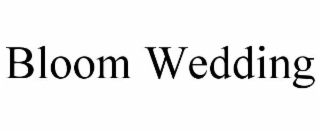 bloom wedding