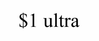 $1 ultra