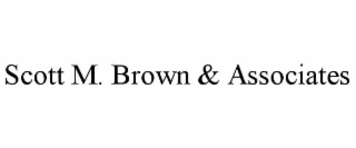 scott m. brown & associates