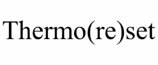 thermo(re)set