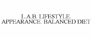 l.a.b. lifestyle. appearance. balanced diet