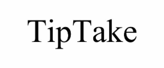 tiptake