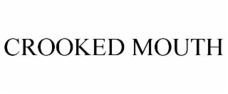 crooked mouth