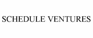 schedule ventures