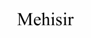 mehisir