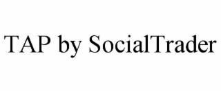 tap by socialtrader