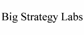 big strategy labs