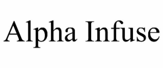 alpha infuse