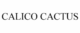 calico cactus
