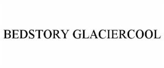 bedstory glaciercool