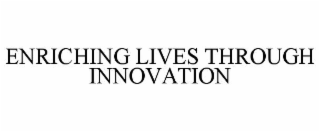 enriching lives through innovation