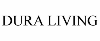 dura living