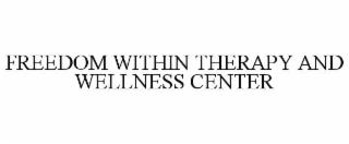 freedom within therapy and wellness center
