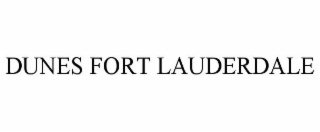 dunes fort lauderdale