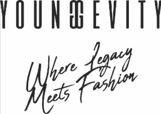 younggevity where legacy meets fashion