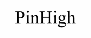 pinhigh