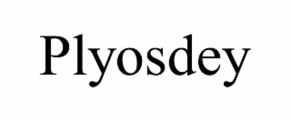 plyosdey