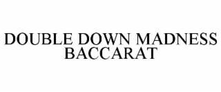 double down madness baccarat