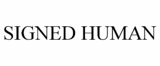 signed human