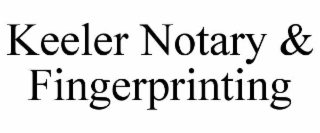 keeler notary & fingerprinting
