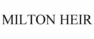 milton heir