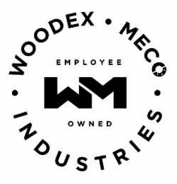 woodex*meco*industries employee wm owned