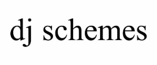 dj schemes