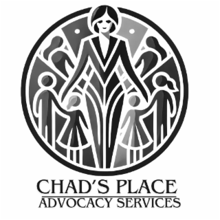 chad's place advocacy services